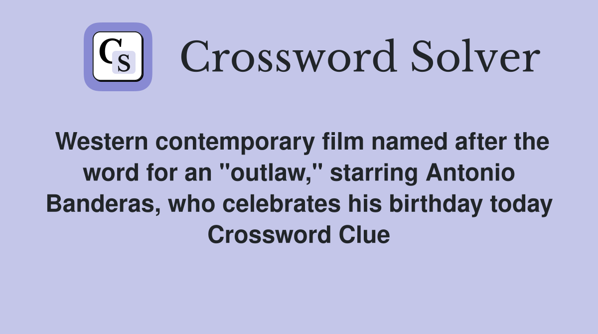 Western contemporary film named after the word for an "outlaw